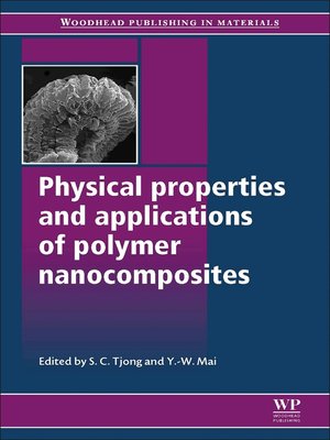 cover image of Physical Properties and Applications of Polymer Nanocomposites